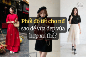 Phối đồ tết cho nữ sao để vừa đẹp vừa hợp xu thế?
